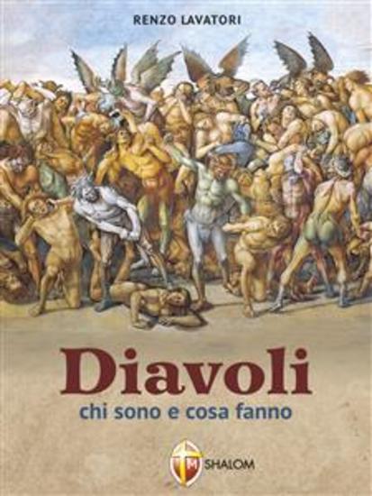 Diavoli Chi sono e cosa fanno - cover