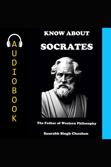 Know About "Socrates" - The Father of Western Philosophy - cover