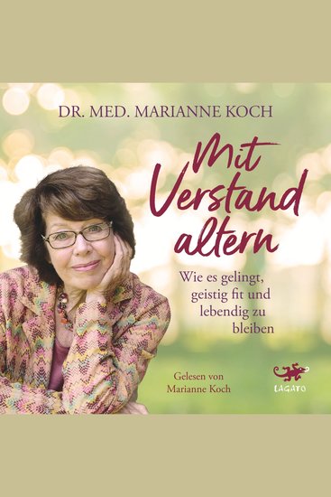 Mit Verstand altern - Wie es gelingt geistig fit und lebendig zu bleiben - cover