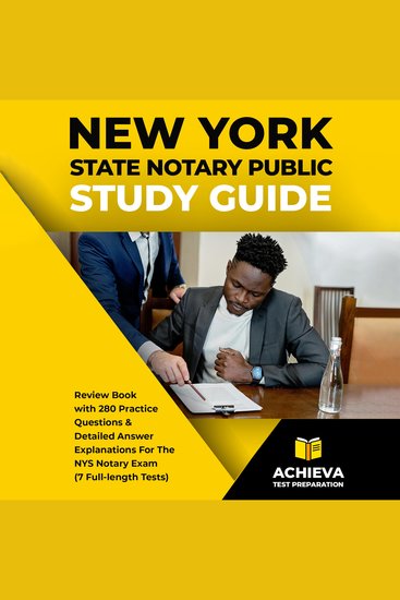 New York State Notary Public Study Guide: Review Book With 280 Practice Questions And Detailed Answer Explanations For The NYS Notary Exam (7 Full-length Tests) - cover