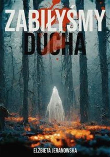 Zabiłyśmy ducha - cover