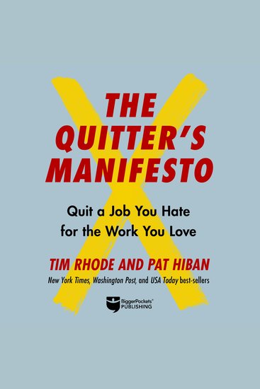 The Quitter's Manifesto - Quit a Job You Hate for the Work You Love - cover