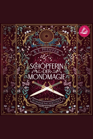 Schöpferin der Mondmagie - Sonnengeküsst - Der magische Auftakt für einen Kampf um die wahre Liebe - cover