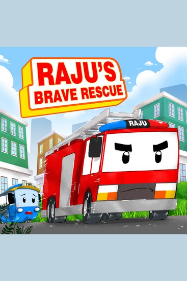 Raju's Brave Rescue - cover