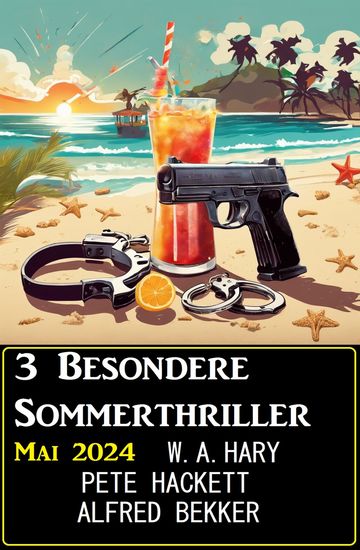 3 Besondere Sommerthriller Mai 2024 - cover