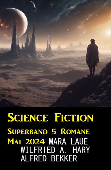 Science Fiction Superband 5 Romane Mai 2024 - cover