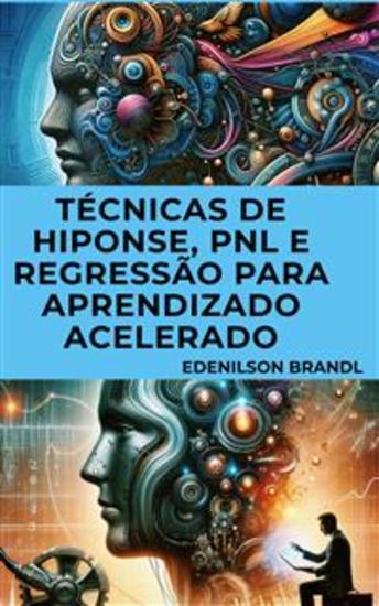 Técnicas de Hiponse PNL e Regressão para Aprendizado Acelerado - cover