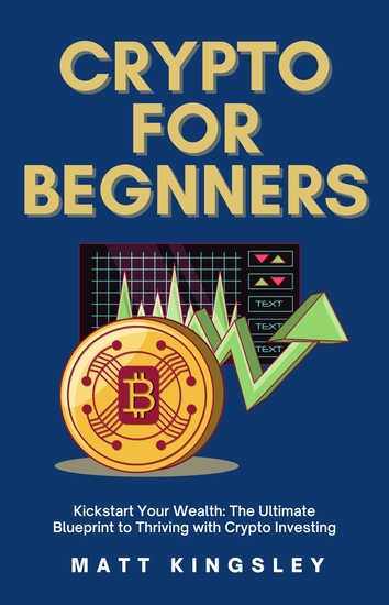 Crypto for Beginners - Blockchain Hacks They Do Not Want You To Know - cover