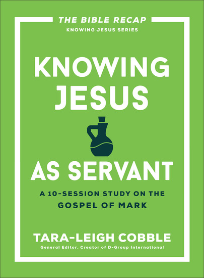 Knowing Jesus as Servant () - A 10-Session Study on the Gospel of Mark - cover