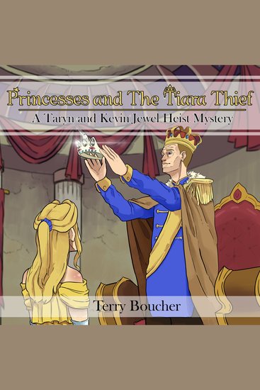 Princesses and The Tiara Thief - A Taryn and Kevin Jewel Heist Mystery - cover