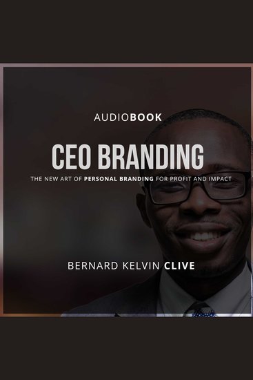 CEO Branding - The New Art of Personal Branding for Profit and Impact - cover