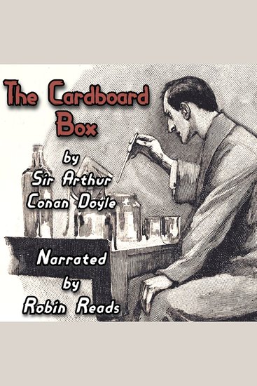 Sherlock Holmes and the Adventure of the Cardboard Box - A Robin Reads Audiobook - cover