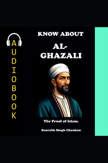 Know about "al- ghazali" - the proof of islam - cover