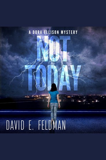 Not Today - A Dora Ellison Mystery Book 1 - cover