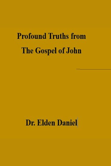 Profound Truths from the Gospel of John - cover