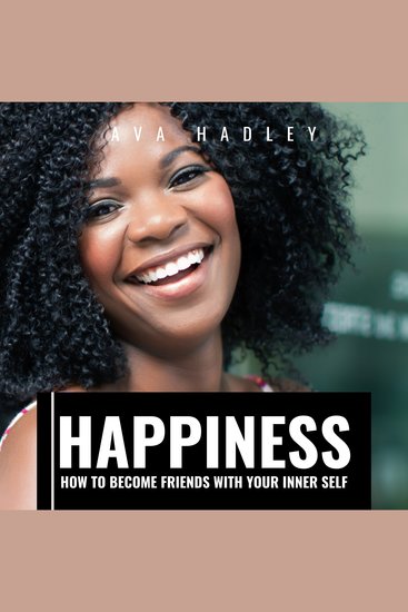 Happiness - How To Become Friends With Your Inner Self - cover