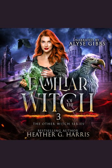 Familiar of the Witch - An Urban Fantasy Novel (The Other Witch Series Book 3) - cover