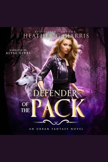Defender of the Pack - An Urban Fantasy Adventure (The Other Wolf Series Prequel) - cover