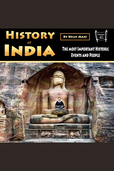 History of India - The most Important Historic Events and People - cover