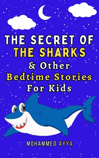 The Secret of the Sharks & Other Bedtime Stories For Kids - cover