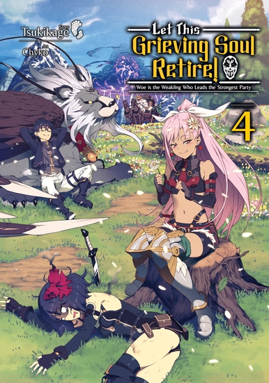 Let This Grieving Soul Retire: Volume 4 (Light Novel) - cover
