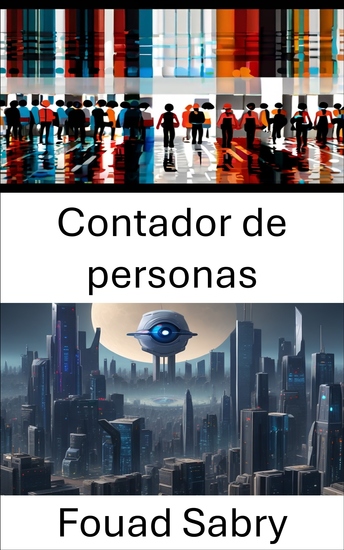 Contador de personas - Desbloqueo de conocimientos a través de análisis visual - cover