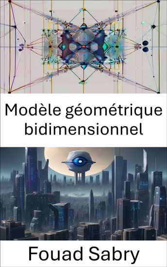 Modèle géométrique bidimensionnel - Compréhension et applications en vision par ordinateur - cover