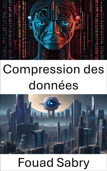 Compression des données - Libérer l’efficacité de la vision par ordinateur grâce à la compression des données - cover