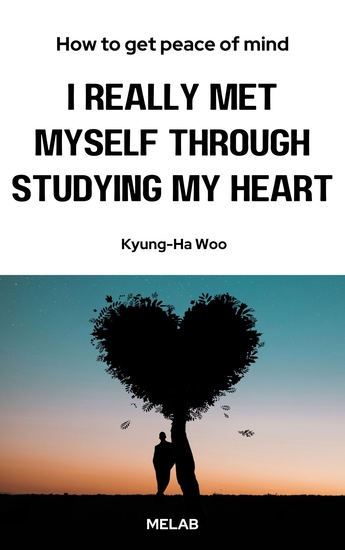 I really met myself through studying my heart - How to get peace of mind - cover