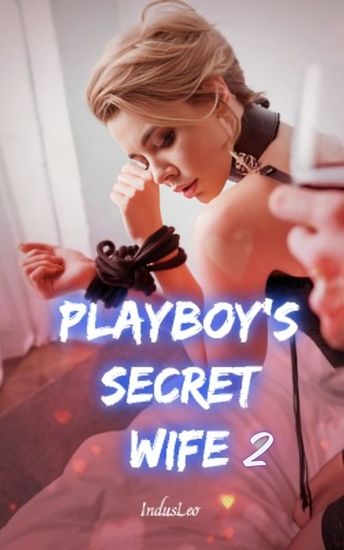Playboy's Secret Wife - Book 2 A Gripping Marriage of Convenience Billionaire Romance - cover