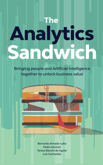 The Analytics Sandwich - Bringing people and Artificial Intelligence together to unlock business value - cover