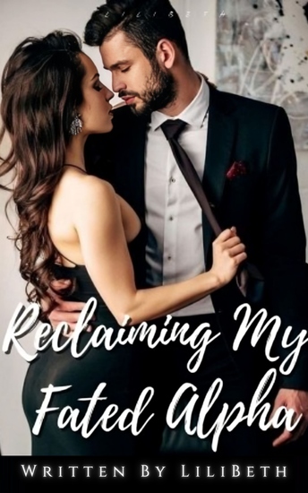 Reclaiming My Fated Alpha - Book 1 Paranormal Wolf Shifter Romance - cover