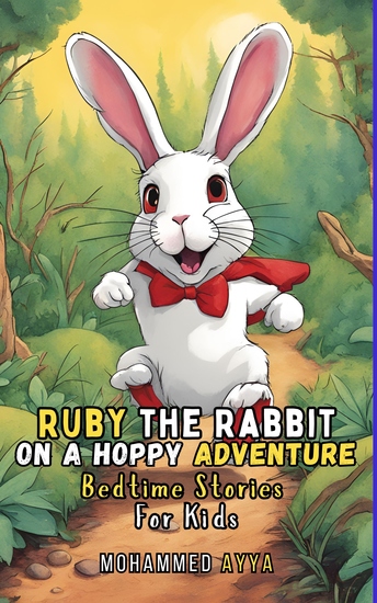 Ruby the Rabbit On a Hoppy Adventure - Bedtime Stories For Kids - cover
