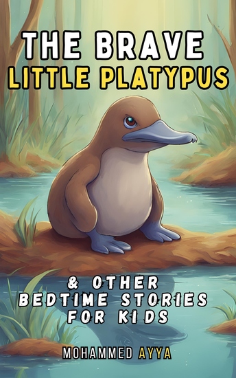 The Brave Little Platypus - & Other Bedtime Stories for Kids - cover