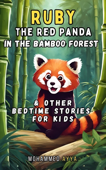 Ruby the Red Panda In the Bamboo Forest - & Other Bedtime Stories For Kids - cover