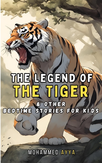 The Legend of the Tiger & Other Bedtime Stories For Kids - cover