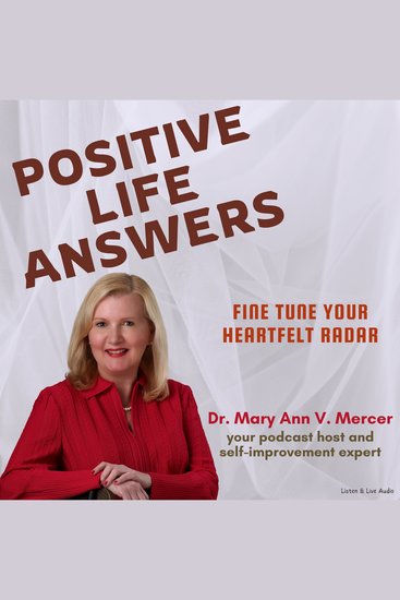 Positive Life Answers: Fine Tune Your Heartfelt Radar - cover