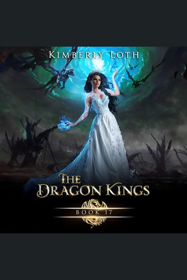 The Dragon Kings Book 17 - cover