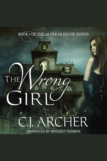 The Wrong Girl - The 1st Freak House Trilogy - cover