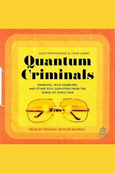 Quantum Criminals - Ramblers Wild Gamblers and Other Sole Survivors from the Songs of Steely Dan - cover