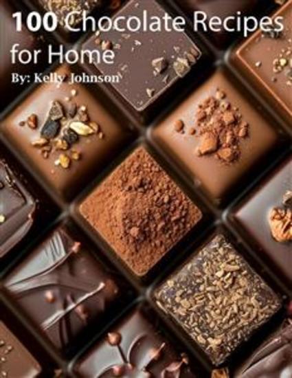 100 Chocolate Recipes for Home - cover