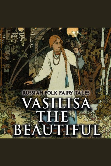 Vasilisa the Beautiful - Russian Folk Fairy Tales - cover