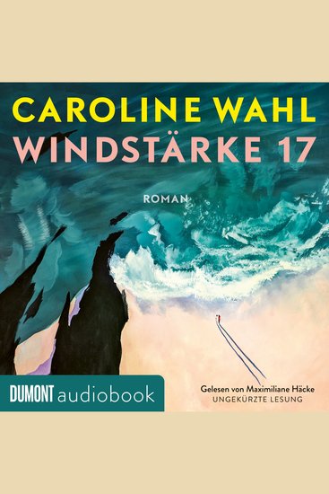 Windstärke 17 - Der neue Roman nach ›22 Bahnen‹ | Nominiert für das Lieblingsbuch der Unabhängigen 2024 (Shortlist) - cover