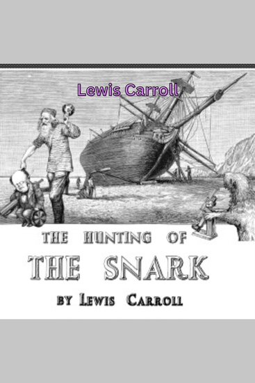 Lewis Carroll: The Hunting of the Snark - cover