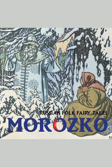 Morozko - Russian Folk Fairy Tales - cover