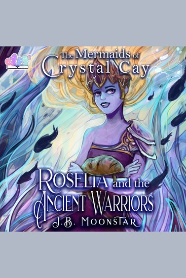 Roselia and the Ancient Warriors - cover