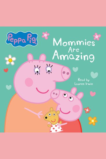 Mommies are Amazing (Peppa Pig) - cover