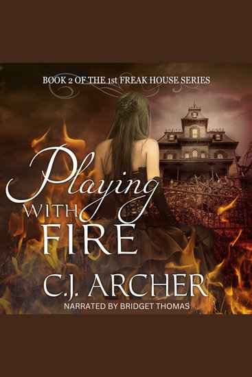 Playing With Fire - The 1st Freak House Trilogy - cover