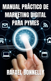 Manual practico de marketing digital para pymes