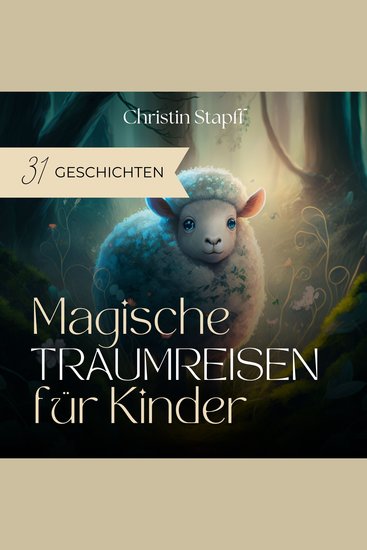 Magische Traumreisen für Kinder - 31 Geschichten - cover